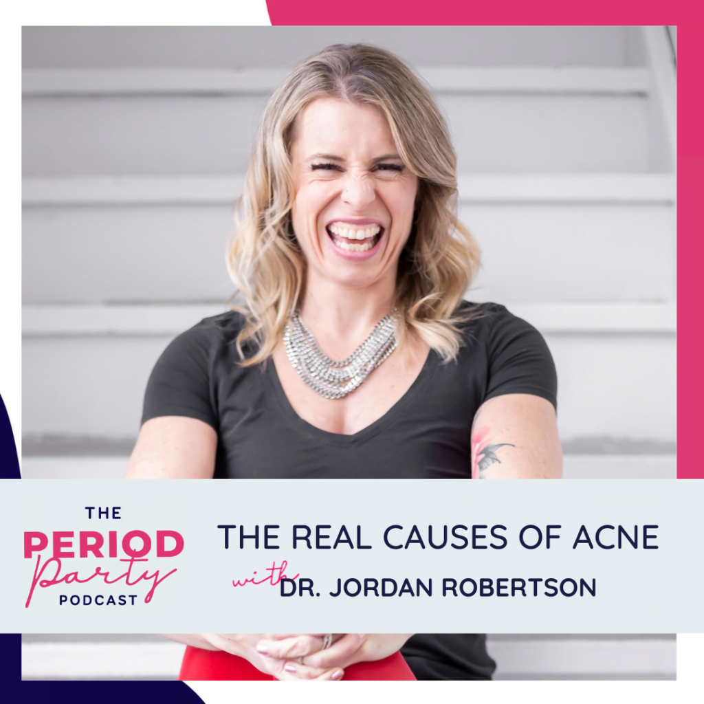 The Real Causes of Acne with Dr. Jordan Robertson