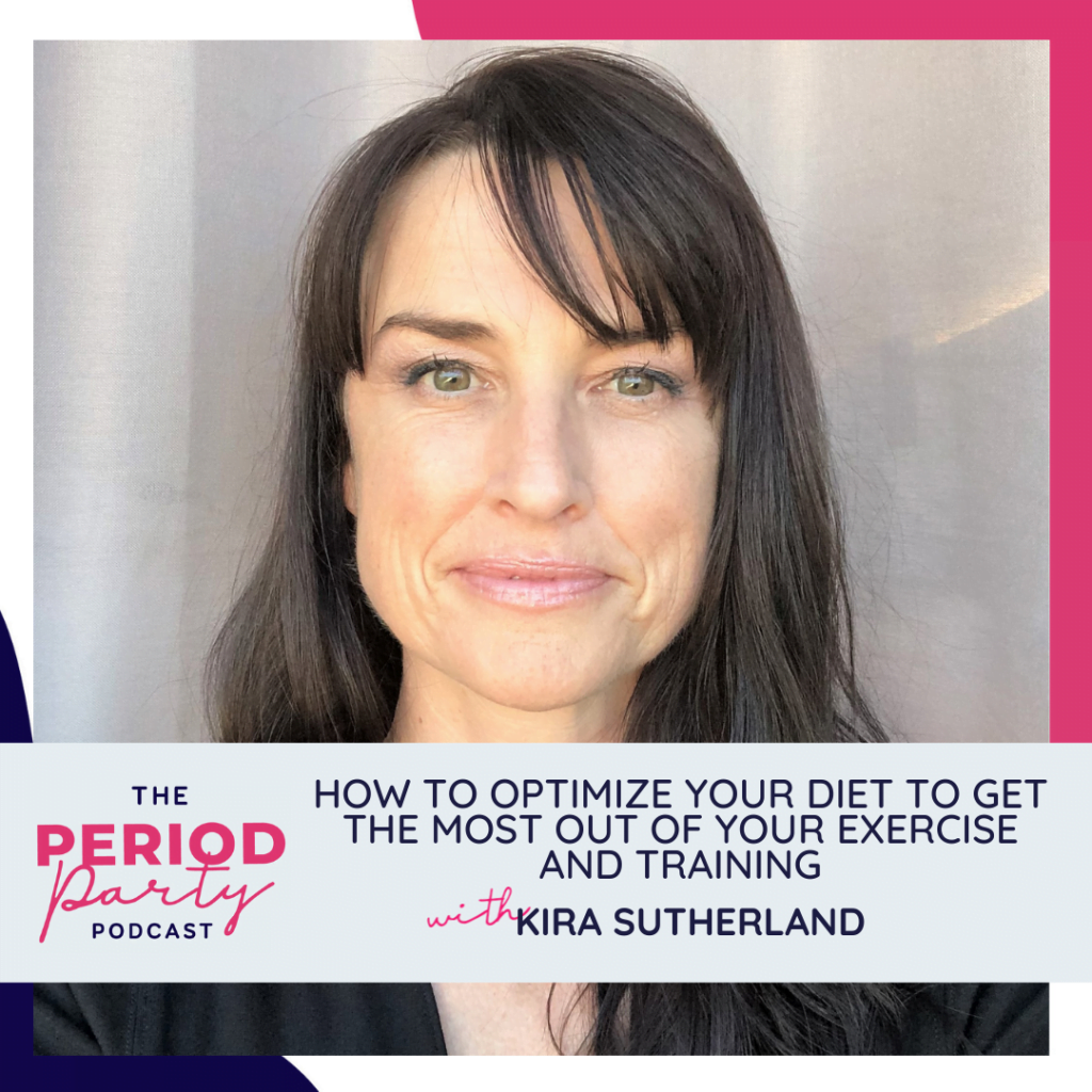 HOW TO OPTIMIZE YOUR DIET TO GET THE MOST OUT OF YOUR EXERCISE AND TRAINING Kira Sutherland