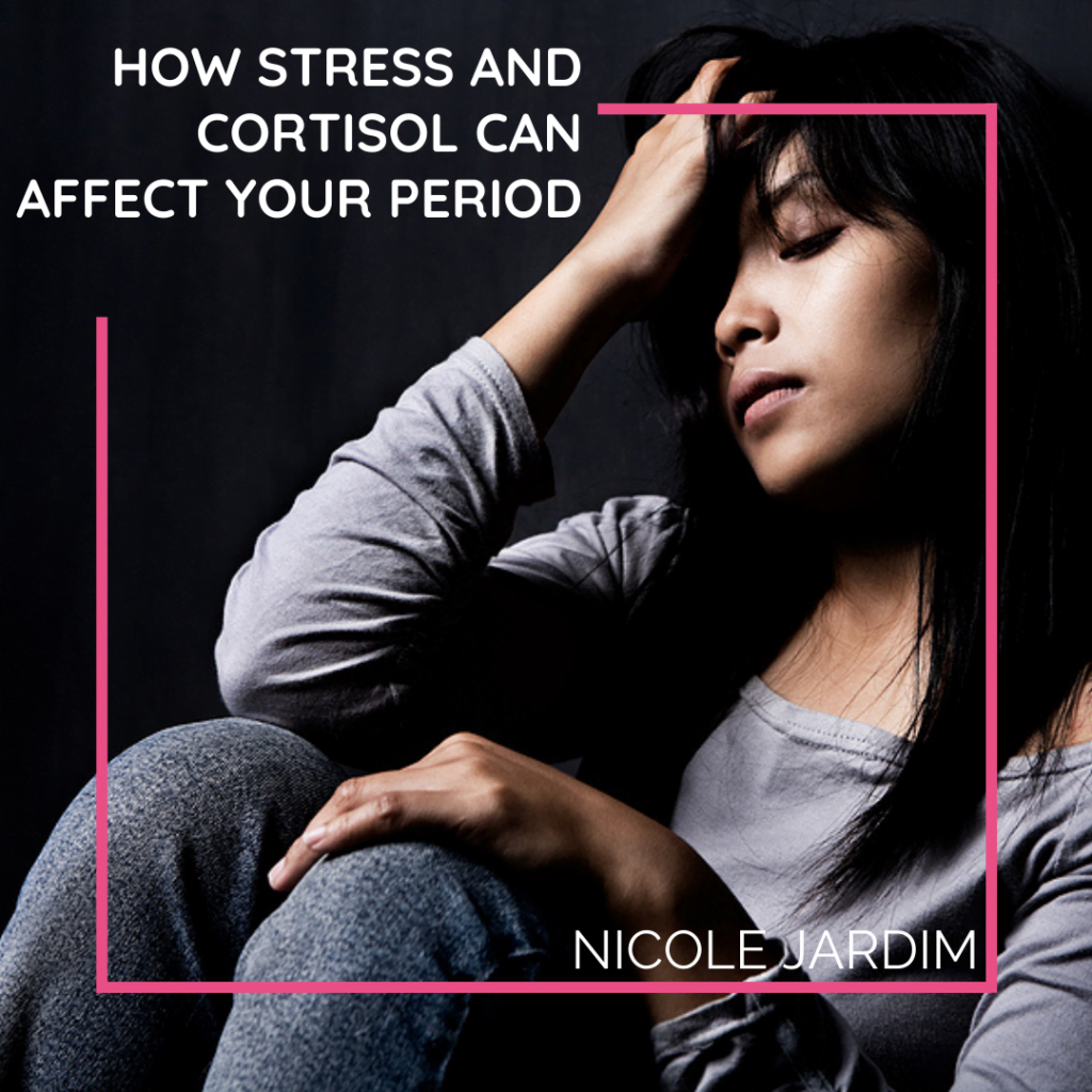 How Stress and Cortisol Can Affect Your Period