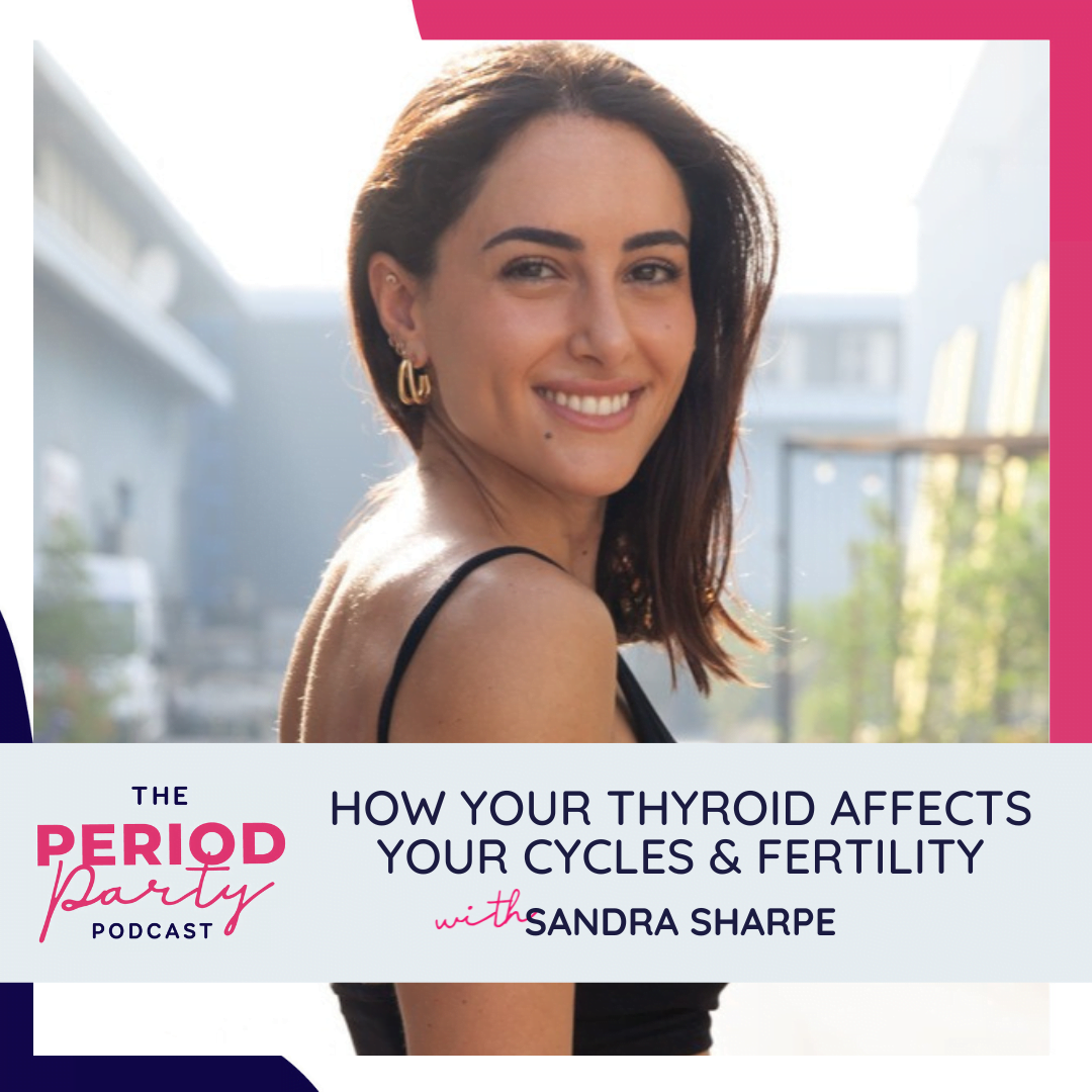 How Your Thyroid Affects Your Cycles & Fertility – Fix Your Period