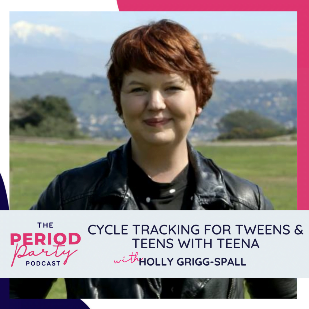 Cycle Tracking for Tweens & Teens with Teena