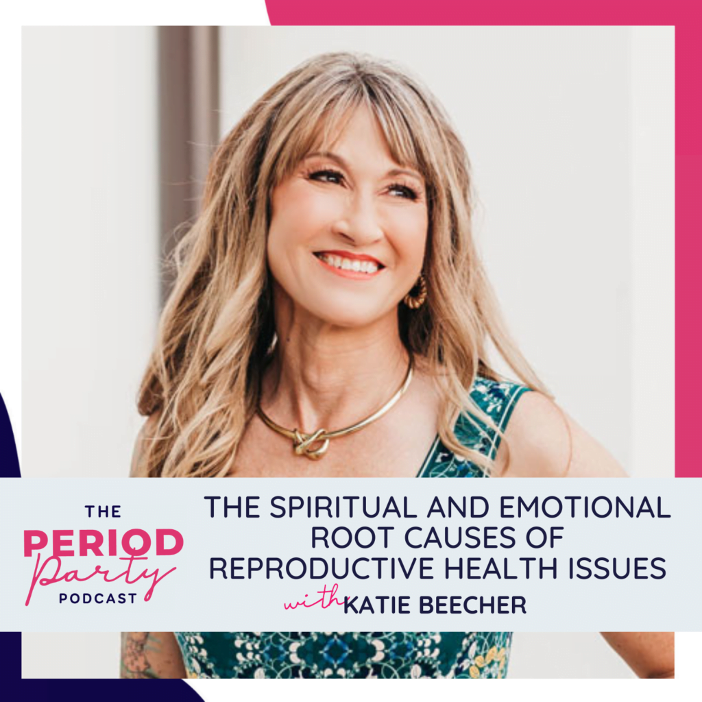 The Spiritual and Emotional Root Causes of Reproductive Health Issues