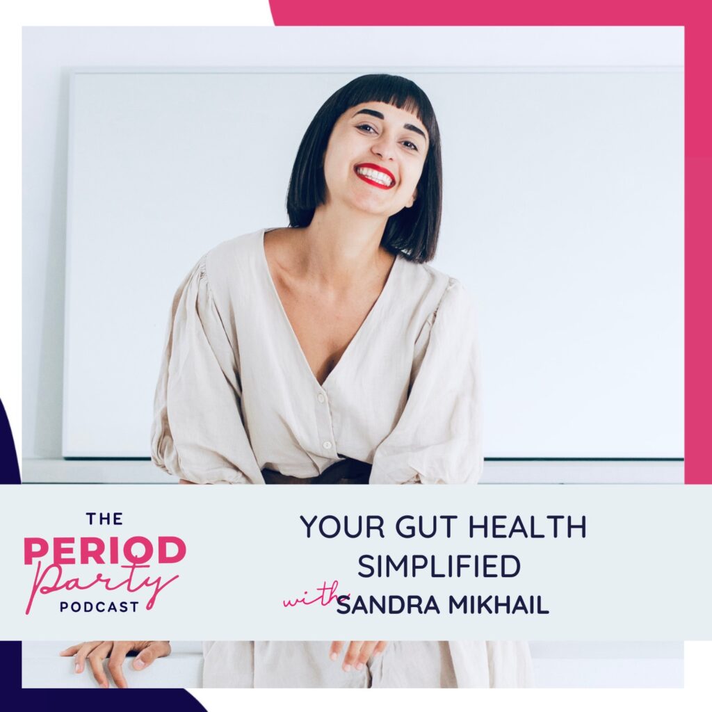 Your Gut Health Simplified with Sandra Mikhail