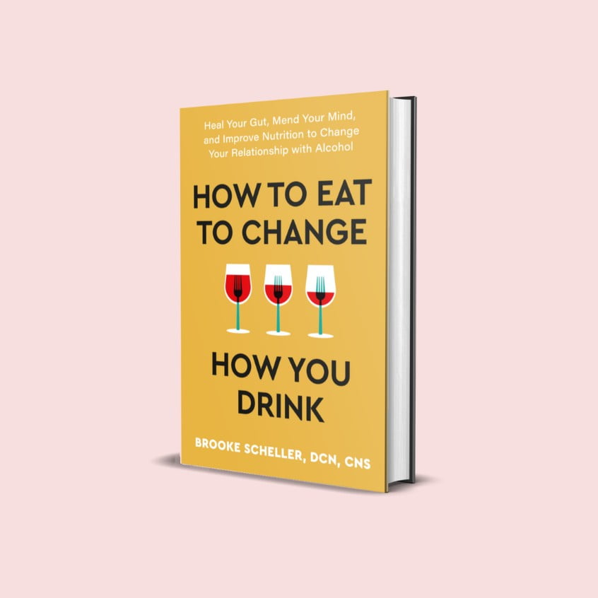 How to Eat to Change How You Drink by Dr. Brooke Scheller