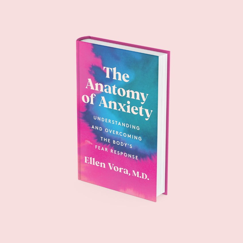 The Anatomy of Anxiety by Ellen Vora