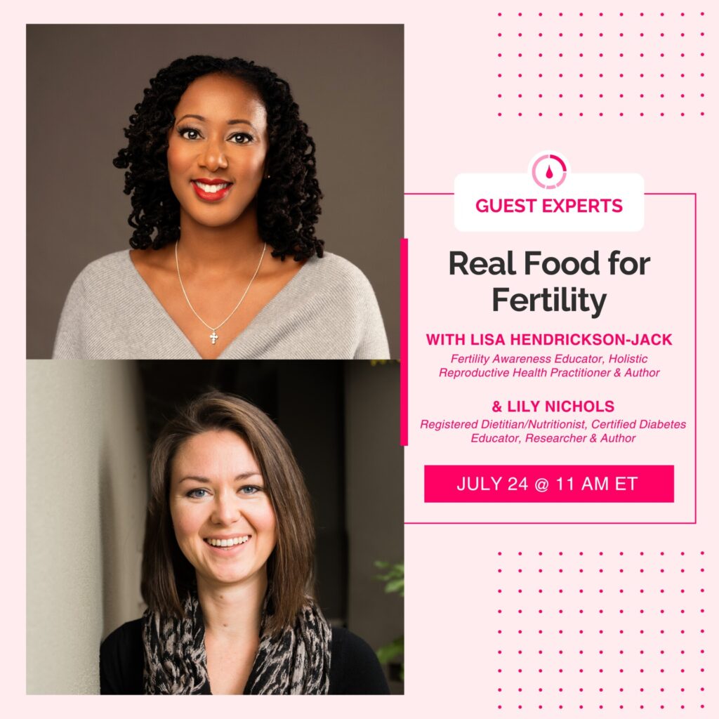 Real Food for Fertility WITH LISA HENDRICKSON-JACK & LILY NICHOLS