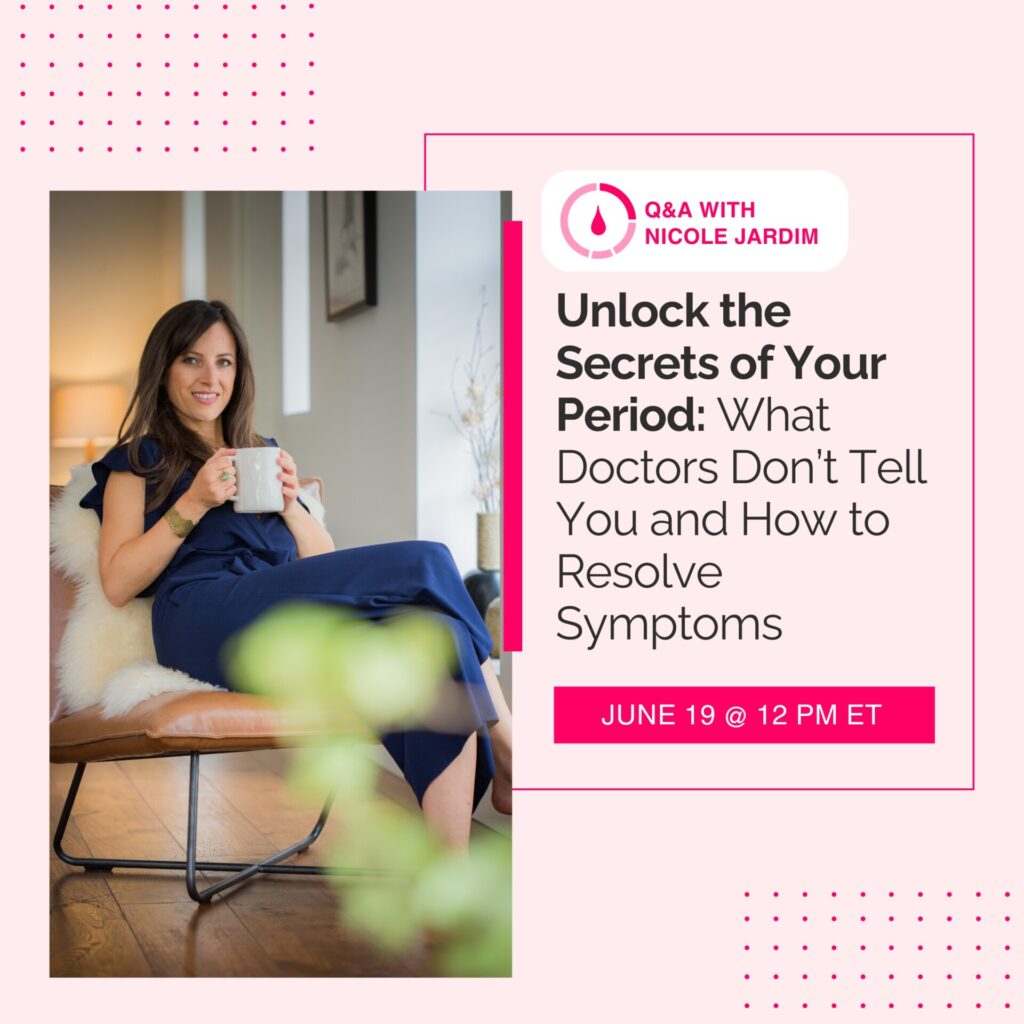 Unlock the Secrets of Your Period: What Doctors Don’t Tell You and How to Resolve Symptoms