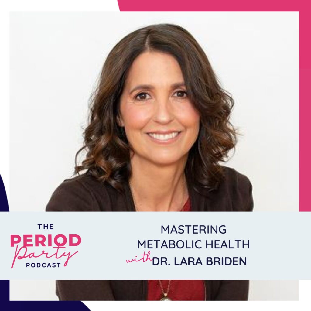 Mastering Metabolic Health with Dr. Lara Briden